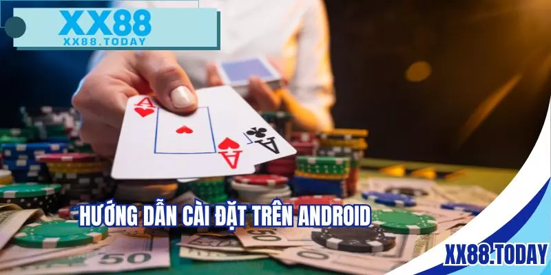 Thao tác cài đặt đơn giản trên điện thoại Android